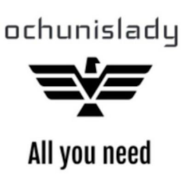 OCHUNISLADY ALL YOU NEED