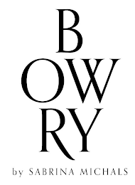 BOWRY BY SABRINA MICHALS