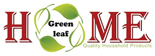 GREEN LEAF HOME QUALITY HOUSEHOLD PRODUCTS