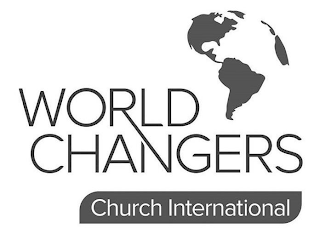 WORLD CHANGERS CHURCH INTERNATIONAL