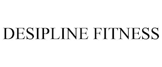 DESIPLINE FITNESS