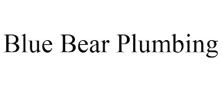 BLUE BEAR PLUMBING