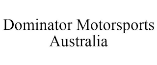 DOMINATOR MOTORSPORTS AUSTRALIA