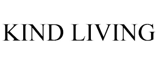 KIND LIVING