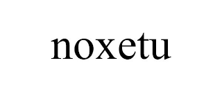 NOXETU