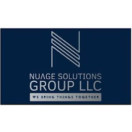 N NUAGE SOLUTIONS GROUP LLC WE BRING THINGS TOGETHER