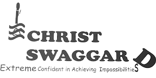 CS CHRIST SWAGGARD EXTREME CONFIDENT IN ACHIEVING IMPOSSIBILITIES