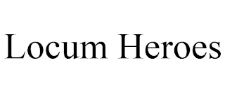 LOCUM HEROES