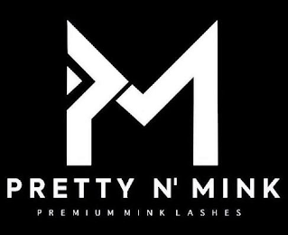 M PRETTY N' MINK PREMIUM MINK LASHES