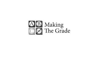 A B C DF MAKING THE GRADE