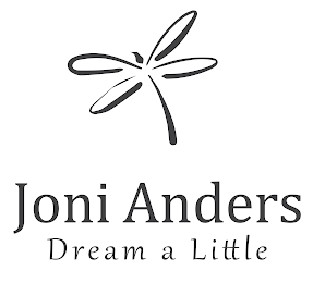 JONI ANDERS DREAM A LITTLE