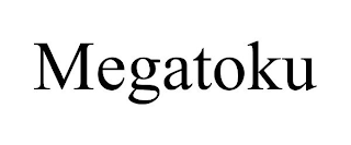 MEGATOKU