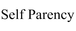 SELF PARENCY