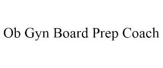 OB GYN BOARD PREP COACH