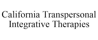 CALIFORNIA TRANSPERSONAL INTEGRATIVE THERAPIES