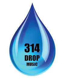 314 DROP MUSIC