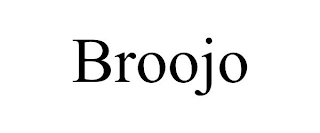 BROOJO