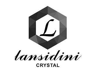 L LANSIDINI CRYSTAL