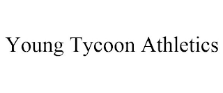 YOUNG TYCOON ATHLETICS