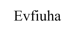 EVFIUHA