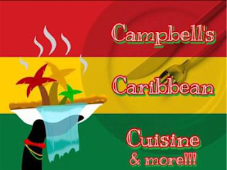 CAMPBELL'S CARIBBEAN CUISINE & MORE!!!