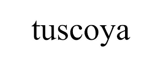 TUSCOYA