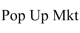 POP UP MKT