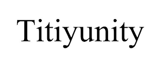 TITIYUNITY