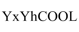 YXYHCOOL