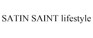 SATIN SAINT LIFESTYLE