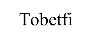 TOBETFI