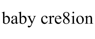 BABY CRE8ION