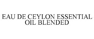 EAU DE CEYLON ESSENTIAL OIL BLENDED