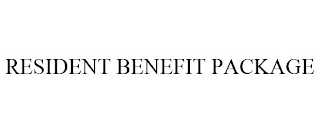 RESIDENT BENEFIT PACKAGE