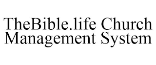 THEBIBLE.LIFE CHURCH MANAGEMENT SYSTEM