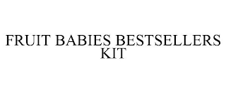 FRUIT BABIES BESTSELLERS KIT