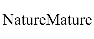 NATUREMATURE