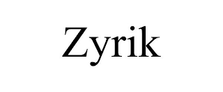 ZYRIK
