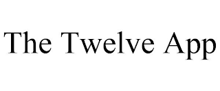 THE TWELVE APP