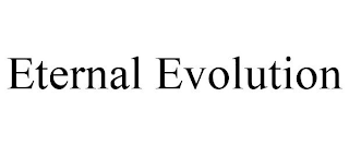 ETERNAL EVOLUTION