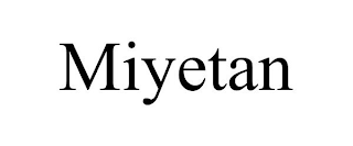 MIYETAN