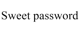 SWEET PASSWORD