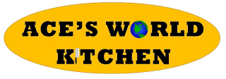 ACE'S WORLD KITCHEN