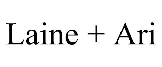 LAINE + ARI