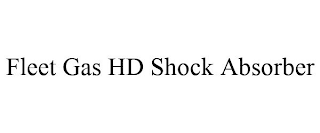 FLEET GAS HD SHOCK ABSORBER