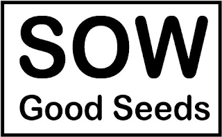 SOW GOOD SEEDS