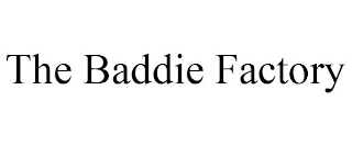 THE BADDIE FACTORY