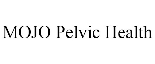 MOJO PELVIC HEALTH