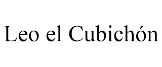 LEO EL CUBICHÓN