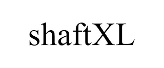 SHAFTXL